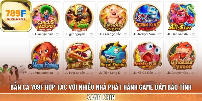 Bắn cá 789F hợp tác