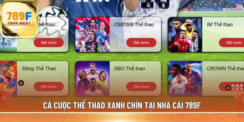 Cá cược thể thao xanh chín tại nhà cái 789F
