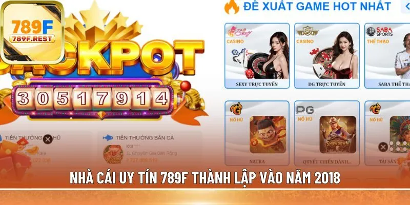 Nhà cái uy tín 789F thành lập vào năm 2018